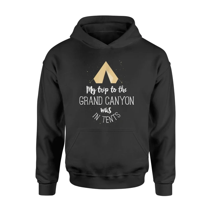 Funny Grand Canyon National Park Camping Tents Hike Hoodie