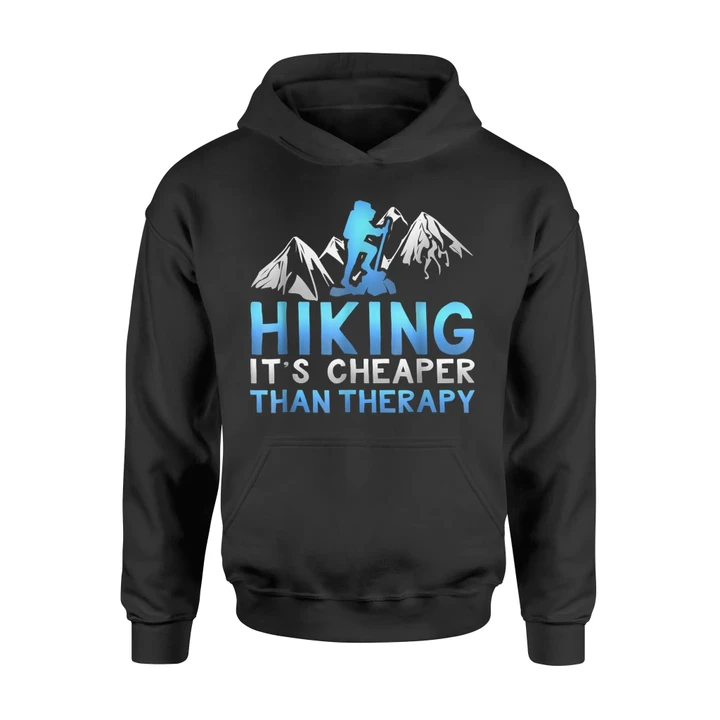 Funny Hiking It's Cheaper Than Therapy Camping Hoodie