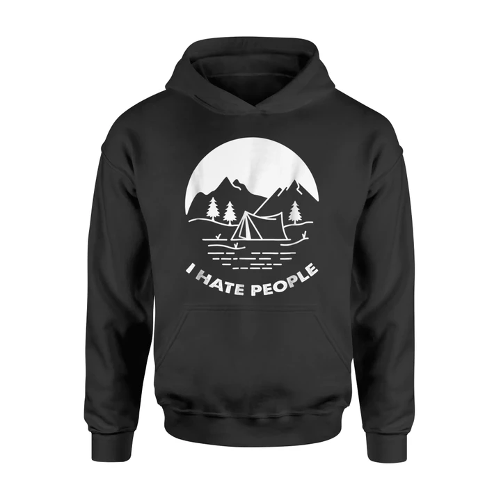 I Hate People Funny Camping Hoodie
