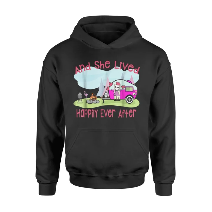 And She Lived Happily Ever After Love Camping Hoodie