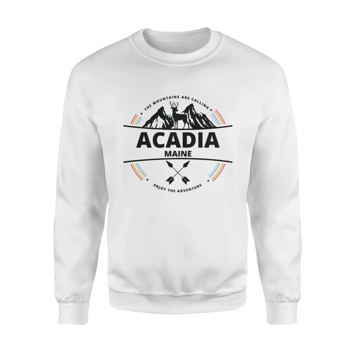Acadia Maine Sweatshirt The Mountains Are Calling Enjoy The Adventure #Camping