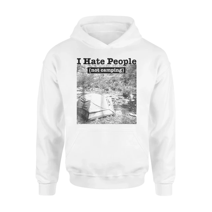 I Hate People Camping Nature Lovers Camping Gift Hoodie