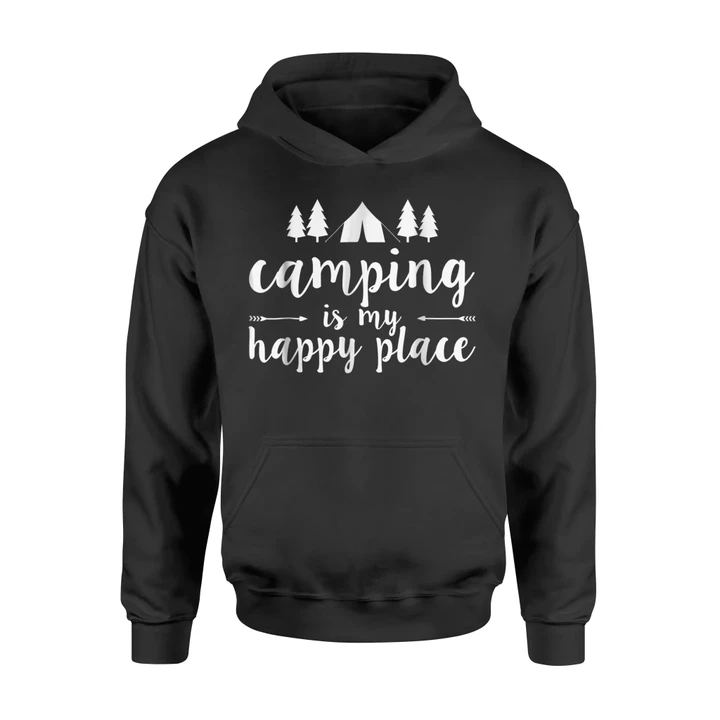 Camping Is My Happy Place Camping For Women Men Funny Hoodie