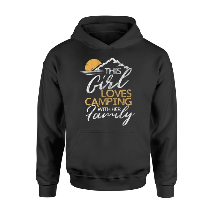 Camping For Girls Loves Camping With Her Family Hoodie