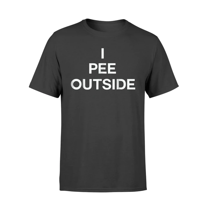I Pee Outside - Camping T Shirt
