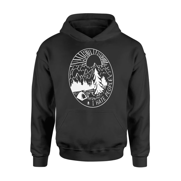 Camping I Hate People Mountain Camping Lovers Gift Hoodie