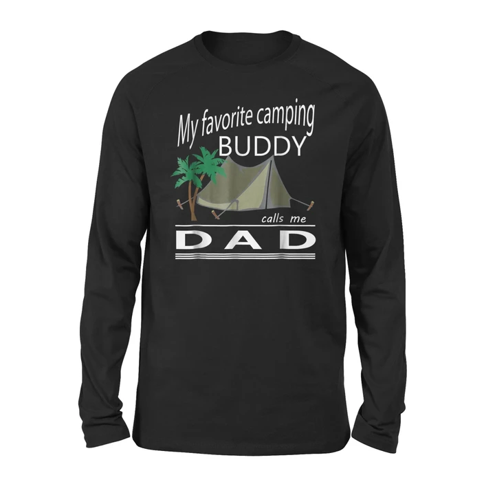 My Favorite Camping Buddy Long Sleeve T-Shirt