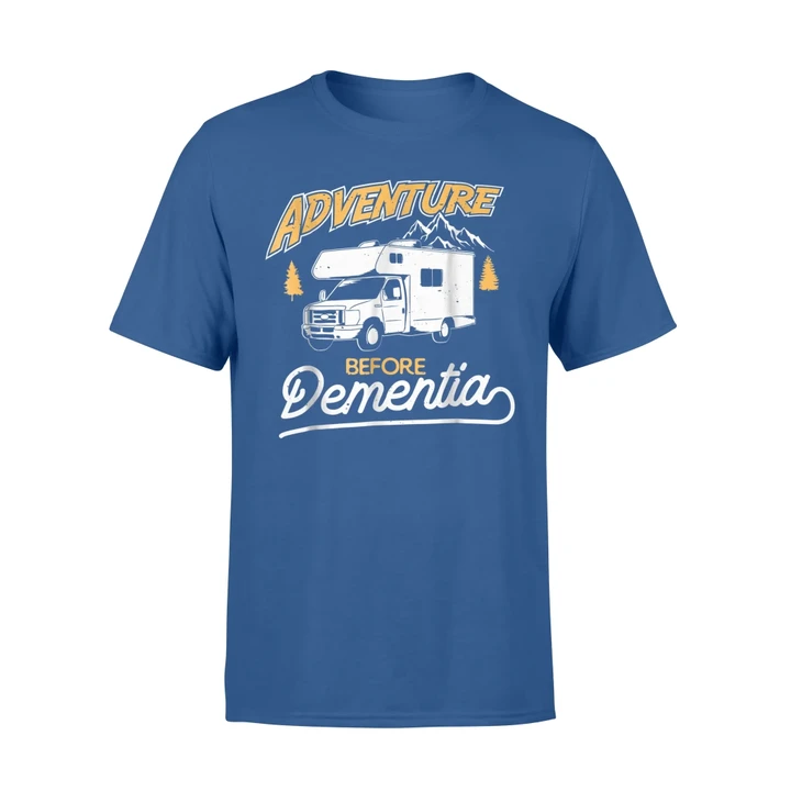 Adventure Before Dementia Funny RV Camper T Shirt