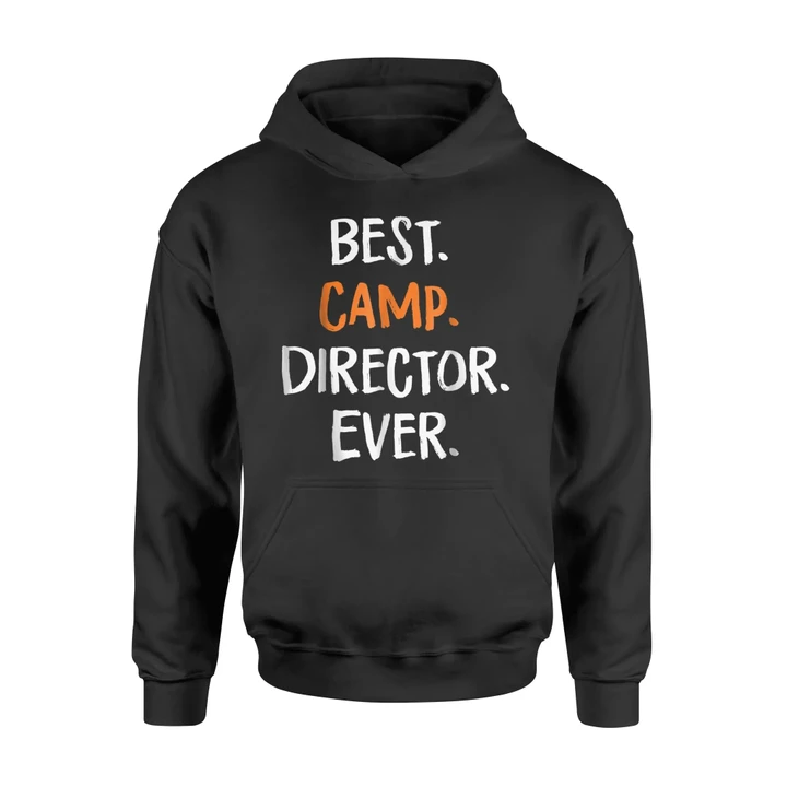 Best Camp Director Ever Camping Vacation Gift Hoodie