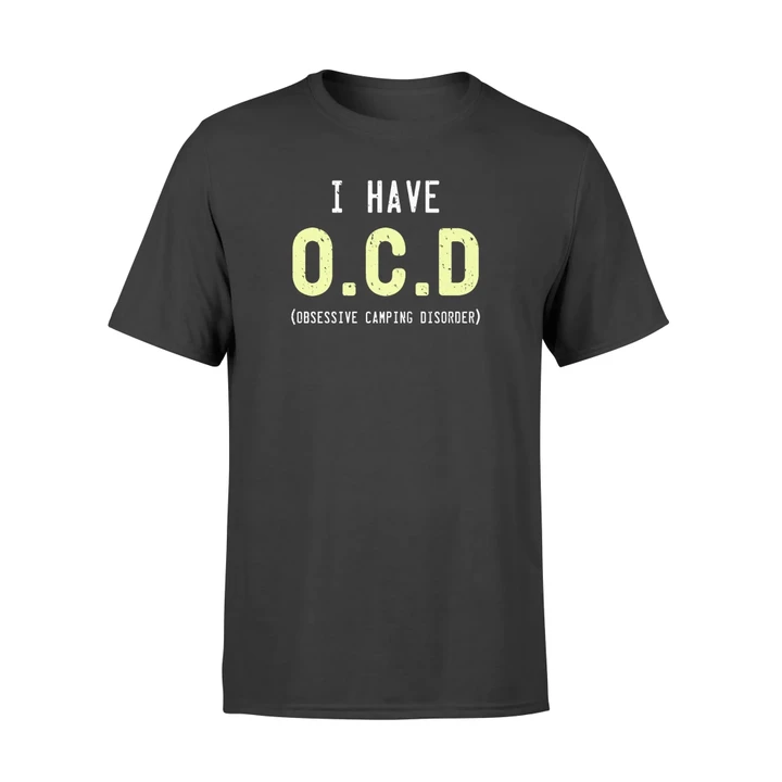 Funny Camping OCD Obsessive Camping Disorder Tee T Shirt