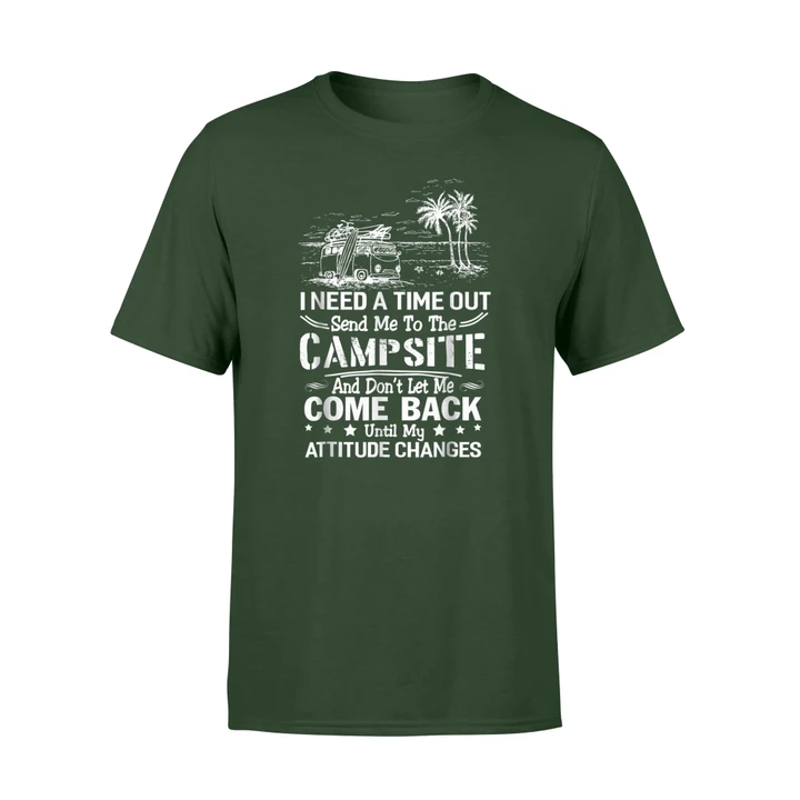 I Need A Time Out Send Me To The Campsite Cute Camping T Shirt