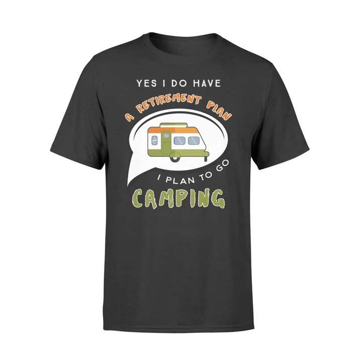 Camping Retirement Plan Retired Senior Employee T Shirt