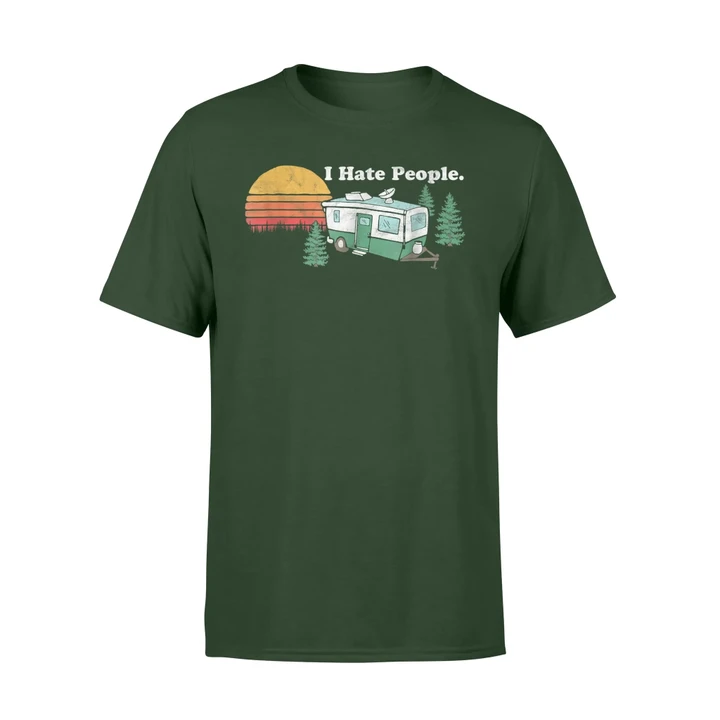 I Hate People Funny Nature Camping Lovers Retro T Shirt