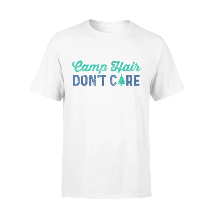 Cute Camp Hair Don't Care For Campers Going Camping  T Shirt