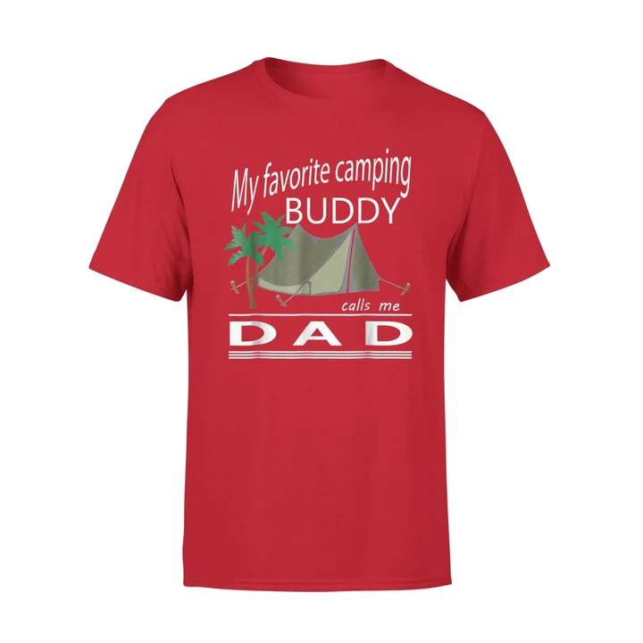 My Favorite Camping Buddy Call Me Dad T-Shirt