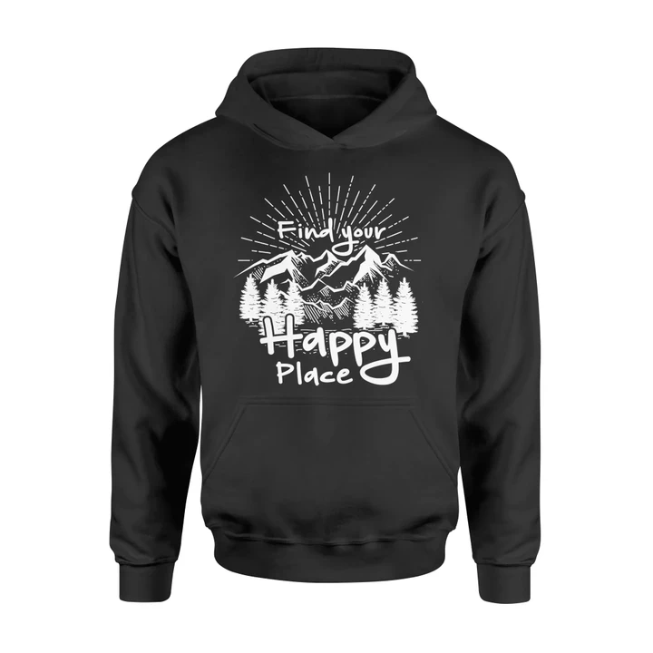 Find Your Happy Place Funny Camping Hiking Hoodie