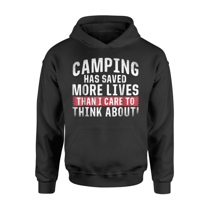 Camping Has Saved Lives Crazy Campers Thoughts Funny Hoodie