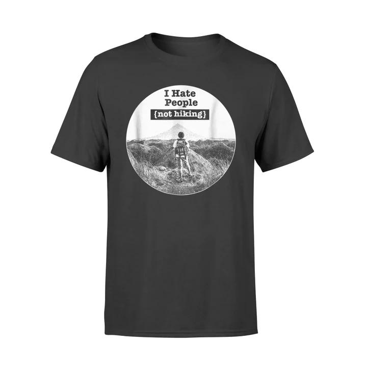 Hiking I Hate People Camping Lovers Gift T Shirt