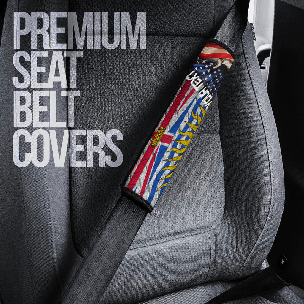 Canada Flag Of British Columbia Car Seat Belt - America is a Part My Soul A7