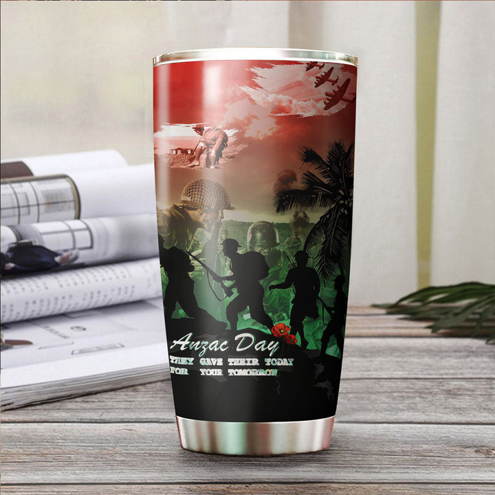 1sttheworld Tumbler - They Gave Their Today For Your Tomorrow Tumbler A31