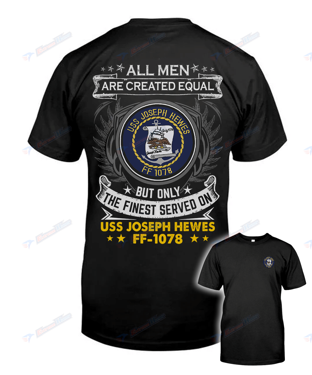 USS Joseph Hewes (FF-1078) - 2 sided shirt - extreme-honor
