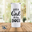 Boxer Just a Girl Who Loves Dogs Skinny Tumbler Stainless Steel