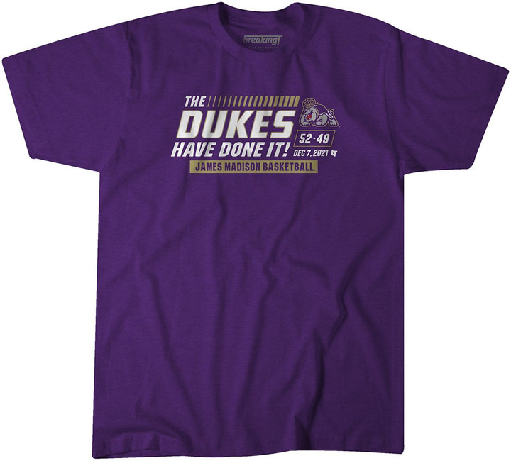 JMU The Dukes Have Done It