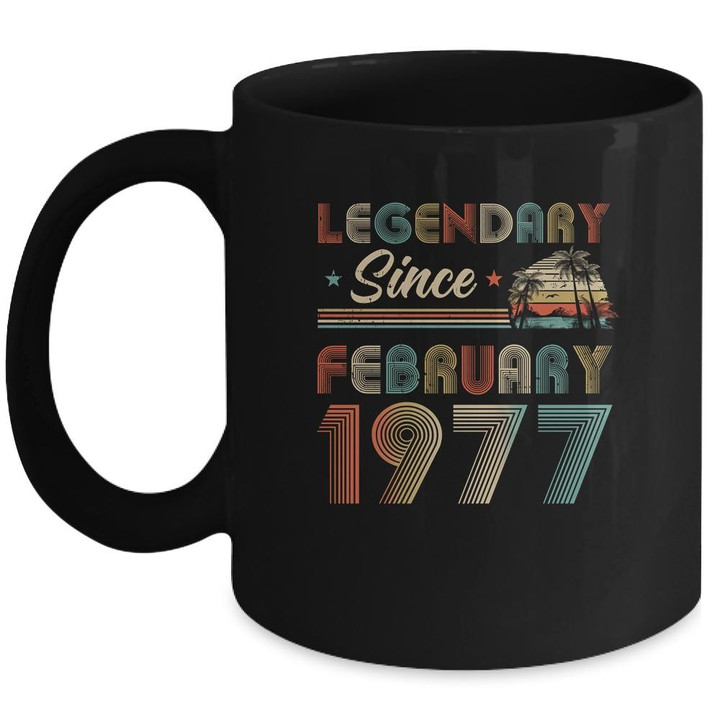 45th Birthday 45 Years Old Legendary Since February 1977 Mug