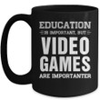 Sarcastic Funny For Gamers Boys Men Video Games Mug