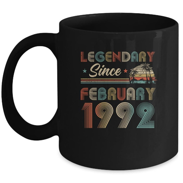 30th Birthday 30 Years Old Legendary Since February 1992 Mug