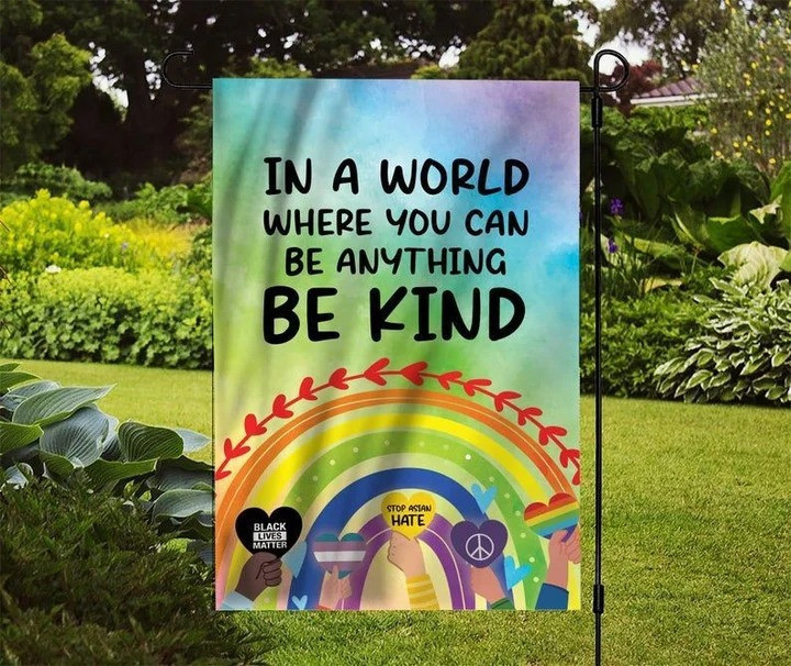 Lovely Rainbow With Hand Where You Can Be Anything Be Kind LGBT Pride Month House Garden Decor Flag