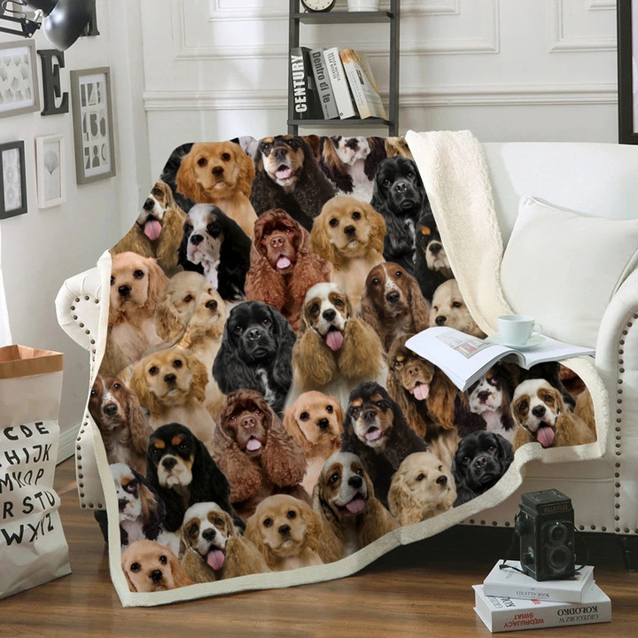 You Will Have A Bunch Of American Cocker Spaniels Fleece Sherpa Throw Blanket