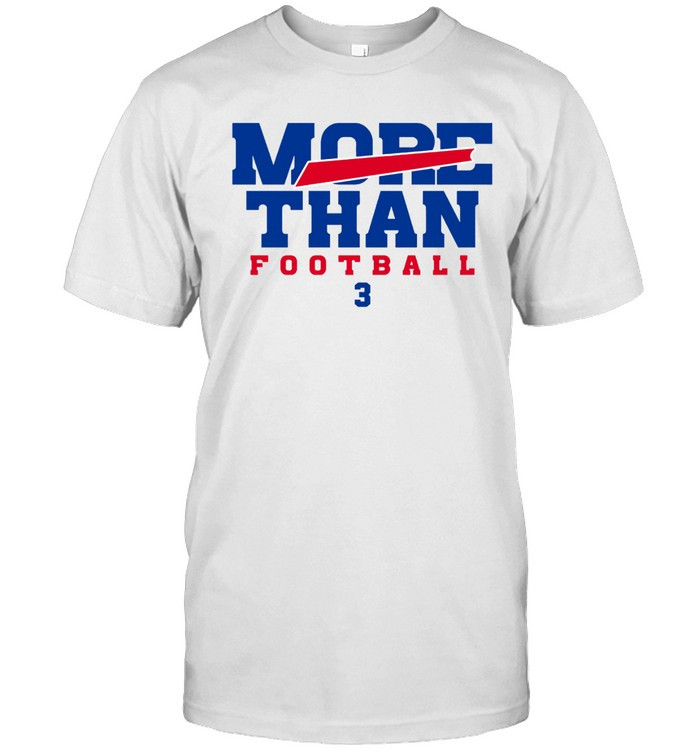 More Than Football Gift For Fan Buffalo American Football Team Bisons Bills Team Damar Hamlin #3 Number T-shirt Shirt
