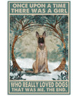 Once Upon A Time Who Really Loved Belgian Malinois That Was Me Vertical Canvas Poster