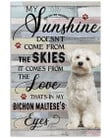 Bichon Maltese Is My Sunshine On The Skies That Come From The Love And Eyes Vertical Canvas Poster