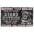 Pitbull Before You Break Into My House Stand Outside And Get Right With Jesus Doormat Gift Christmas Home Decor