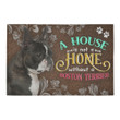 A House Is Not A Home Without Boston Terrier Doormat Gift Christmas Home Decor