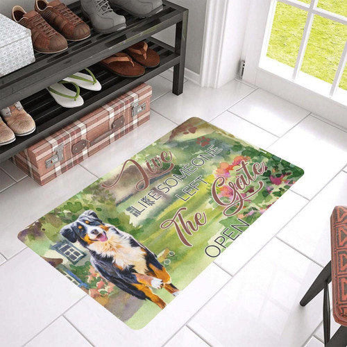 Bernese Mountain Live Like Someone Left The Gate Open Doormat Gift Christmas Home Decor