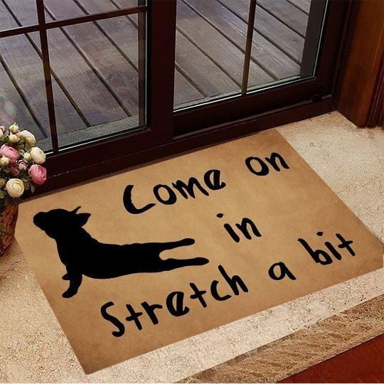Frenchie Come On In Stretch A Bit Doormat Gift Christmas Home Decor
