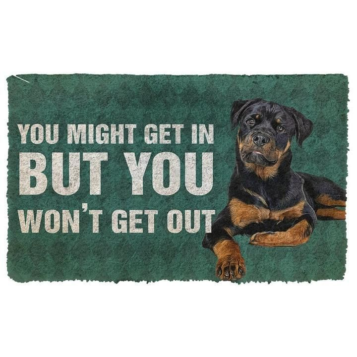 You Might Get In But You Wont Get Out Rottweiler Dog Doormat Gift Christmas Home Decor