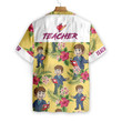 Proud Teacher EZ12 2108 Hawaiian Shirt