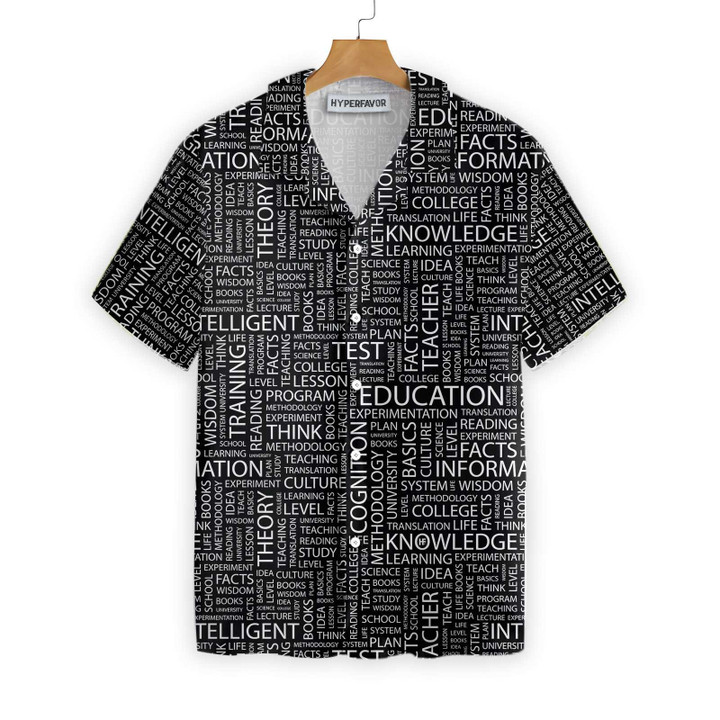 I Work In Educational Field Teacher Hawaiian Shirt, Teacher Shirt for Men And Women, Best Gift For Teachers