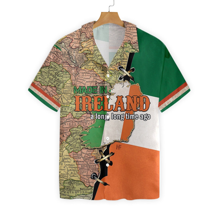 Made In Ireland A Long Time Ago EZ12 2001 Hawaiian Shirt