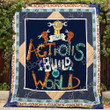 Our Actions Build Our World 3D Quilt Blanket Size Single, Twin, Full, Queen, King, Super King  