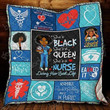 SheS Black SheS A Queen SheS A Nurse Black Educated Nurse Custom Quilt Qf8152 Quilt Blanket Size Single, Twin, Full, Queen, King, Super King  