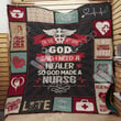 On The 8Th Day God Said I Need A Healer So God Made A Nurse Be Nice I Might Be Your Nurse Someday Custom Quilt Qf7831 Quilt Blanket Size Single, Twin, Full, Queen, King, Super King  