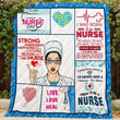 Nurse Day Strong Independent Live Love And Heal Custom Quilt Qf7734 Quilt Blanket Size Single, Twin, Full, Queen, King, Super King  