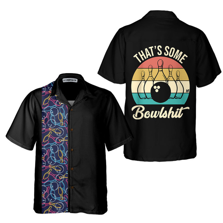 That's Some Bowlshit Hawaiian Shirt. Funny Bowling Shirt, Best Gift For Bowling Players