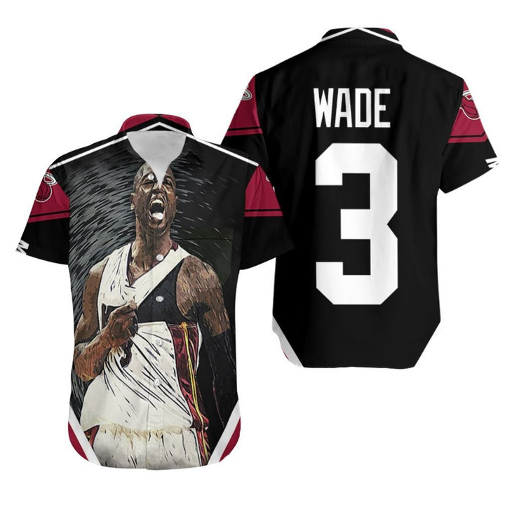 Dwyane Wade 3 Miami Heat Strong Warrior Legend Player For Fan Hawaiian Shirt