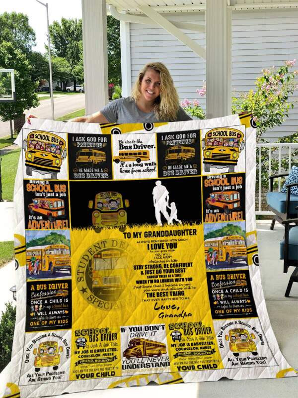 Bus Driver To My Granddaughter Love Grandpa 3D Customized Quilt Blanket Size Single, Twin, Full, Queen, King, Super King  